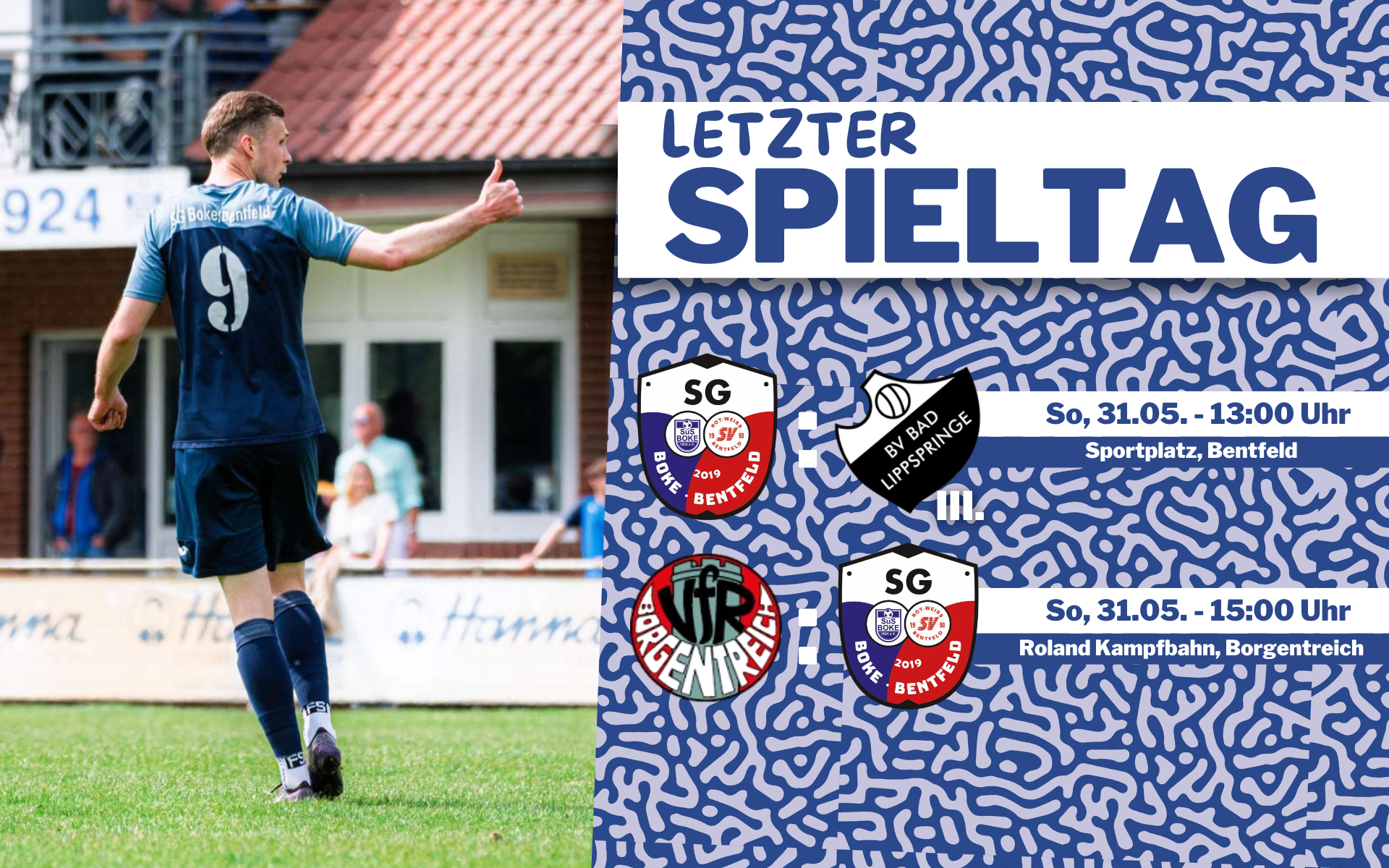 Letzter Spieltag der Saison 2025/2026 unserer Seniorenteams am 31. Mai 2026